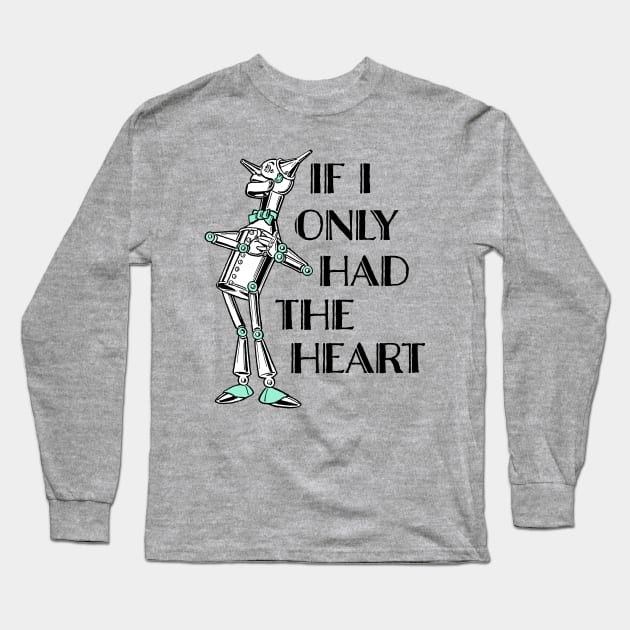 Tinman Long Sleeve T-Shirt by rooneymcbromill